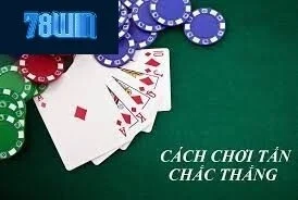 Các quy tắc chi tiết trong cách chơi Bài Tấn