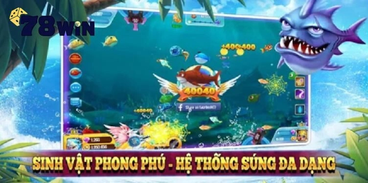Chiến thuật Bắn Cá Ăn Tiền 78WIN